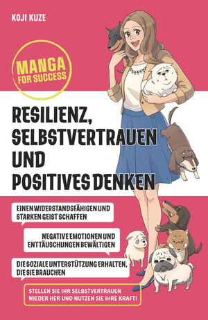Buchcover Manga for Success - Resilienz, Selbstvertrauen und positives Denken | Koji Kuze | EAN 9783527846450 | ISBN 3-527-84645-X | ISBN 978-3-527-84645-0