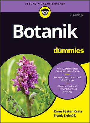 Buchcover Botanik für Dummies | Rene Fester Kratz | EAN 9783527847242 | ISBN 3-527-84724-3 | ISBN 978-3-527-84724-2