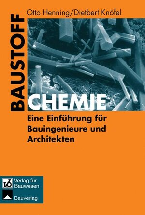 Buchcover Baustoffchemie | Otto Henning | EAN 9783528016661 | ISBN 3-528-01666-3 | ISBN 978-3-528-01666-1