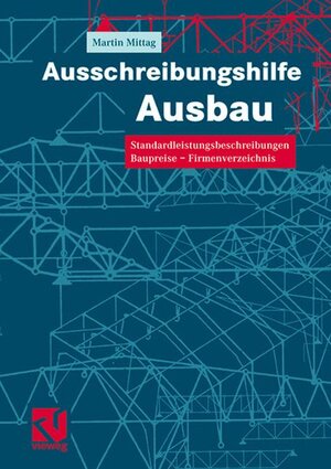 Ausschreibungshilfe Ausbau: Standardleistungsbeschreibungen  -  Baupreise  -  Firmenverzeichnis