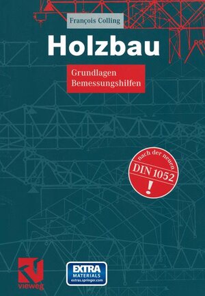 Buchcover Holzbau | Francois Colling | EAN 9783528025694 | ISBN 3-528-02569-7 | ISBN 978-3-528-02569-4