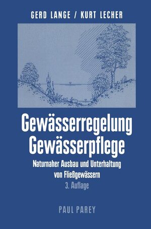 Buchcover Gewässerregelung Gewässerpflege  | EAN 9783528025816 | ISBN 3-528-02581-6 | ISBN 978-3-528-02581-6