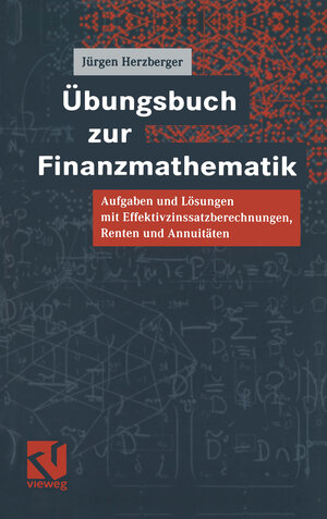 Buchcover Übungsbuch zur Finanzmathematik | Jürgen Herzberger | EAN 9783528031190 | ISBN 3-528-03119-0 | ISBN 978-3-528-03119-0