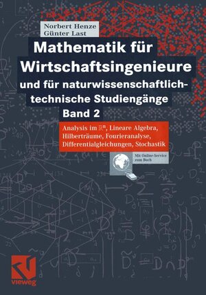 Mathematik für Wirtschaftsingenieure und für naturwissenschaftlich-technische Studiengänge: Mathematik für Wirtschaftsingenieure und ... Stochastik. Mit Online-Service zum Buch: BD 2