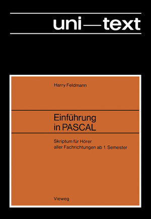 Buchcover Einführung in PASCAL | Harry Feldmann | EAN 9783528033422 | ISBN 3-528-03342-8 | ISBN 978-3-528-03342-2