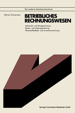 Buchcover Betriebliches Rechnungswesen | Werner Zimmermann | EAN 9783528041106 | ISBN 3-528-04110-2 | ISBN 978-3-528-04110-6