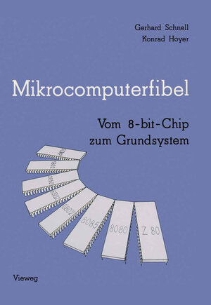Buchcover Mikrocomputerfibel | Gerhard Schnell | EAN 9783528041830 | ISBN 3-528-04183-8 | ISBN 978-3-528-04183-0