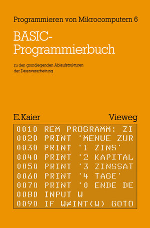 Buchcover BASIC-Programmierbuch | Ekkehard Kaier | EAN 9783528042226 | ISBN 3-528-04222-2 | ISBN 978-3-528-04222-6