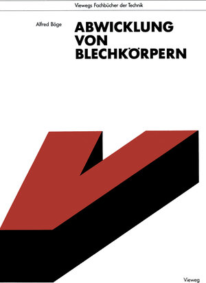 Buchcover Abwicklung von Blechkörpern | Alfred Böge | EAN 9783528051242 | ISBN 3-528-05124-8 | ISBN 978-3-528-05124-2