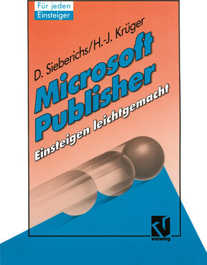 Microsoft Publisher, Einsteigen leichtgemacht (German Edition)