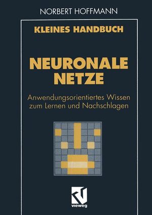 Buchcover Kleines Handbuch Neuronale Netze  | EAN 9783528052393 | ISBN 3-528-05239-2 | ISBN 978-3-528-05239-3
