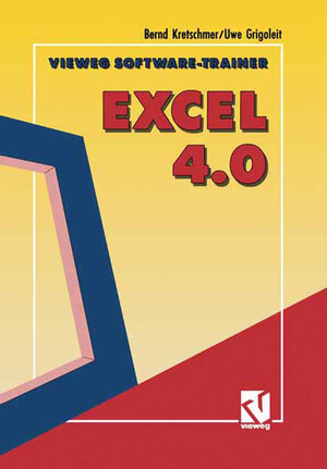 Buchcover Vieweg Software-Trainer Excel 4.0 | Kretschmer Bernd | EAN 9783528052645 | ISBN 3-528-05264-3 | ISBN 978-3-528-05264-5