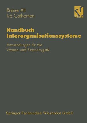 Buchcover Handbuch Interorganisationssysteme | Rainer Alt | EAN 9783528054984 | ISBN 3-528-05498-0 | ISBN 978-3-528-05498-4