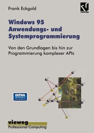 Buchcover Windows 95 Anwendungs- und Systemprogrammierung | EAN 9783528055004 | ISBN 3-528-05500-6 | ISBN 978-3-528-05500-4