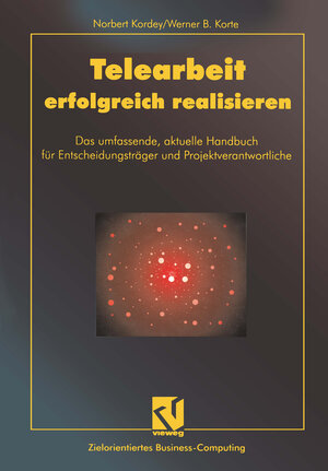 Buchcover Telearbeit erfolgreich realisieren | Norbert Kordey | EAN 9783528055301 | ISBN 3-528-05530-8 | ISBN 978-3-528-05530-1