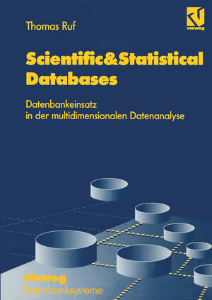 Buchcover Scientific&Statistical Databases | Thomas Ruf | EAN 9783528055653 | ISBN 3-528-05565-0 | ISBN 978-3-528-05565-3