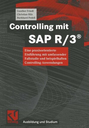 Buchcover Controlling mit SAP R/3® | Gunther Friedl | EAN 9783528057916 | ISBN 3-528-05791-2 | ISBN 978-3-528-05791-6