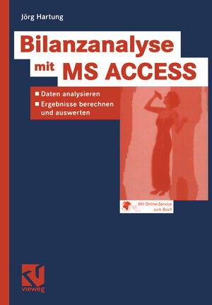 Buchcover Bilanzanalyse mit MS ACCESS | Jörg Hartung | EAN 9783528058968 | ISBN 3-528-05896-X | ISBN 978-3-528-05896-8