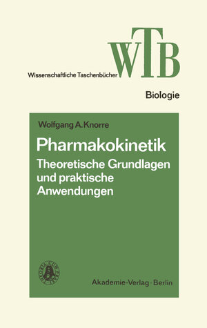 Buchcover Pharmakokinetik | Wolfgang A. Knorre | EAN 9783528068622 | ISBN 3-528-06862-0 | ISBN 978-3-528-06862-2