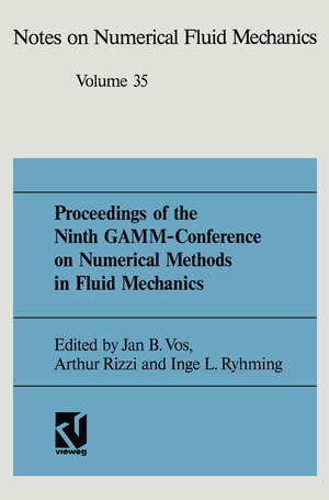 Buchcover Proceedings of the Ninth GAMM-Conference on Numerical Methods in Fluid Mechanics | Jan B. Vos | EAN 9783528076351 | ISBN 3-528-07635-6 | ISBN 978-3-528-07635-1