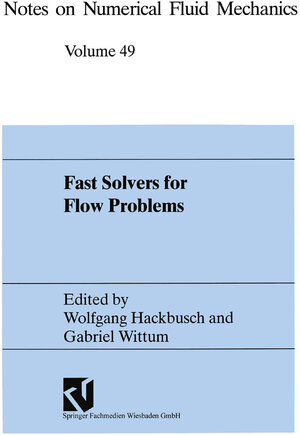 Buchcover Fast Solvers for Flow Problems | Wolfgang Hackbusch | EAN 9783528076498 | ISBN 3-528-07649-6 | ISBN 978-3-528-07649-8