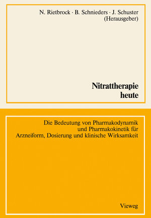 Buchcover Nitrattherapie heute  | EAN 9783528079321 | ISBN 3-528-07932-0 | ISBN 978-3-528-07932-1