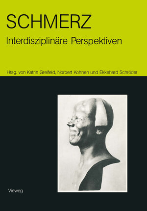 Buchcover Schmerz — interdisziplinäre Perspektiven  | EAN 9783528079963 | ISBN 3-528-07996-7 | ISBN 978-3-528-07996-3