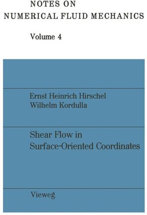 Buchcover Shear Flow in Surface-Oriented Coordinates | Ernst H Hirschel | EAN 9783528080785 | ISBN 3-528-08078-7 | ISBN 978-3-528-08078-5