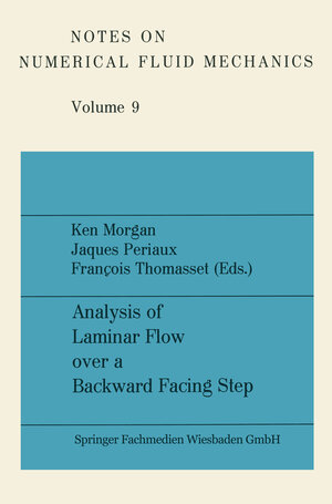 Buchcover Analysis of Laminar Flow over a Backward Facing Step | Ken Morgan | EAN 9783528080839 | ISBN 3-528-08083-3 | ISBN 978-3-528-08083-9