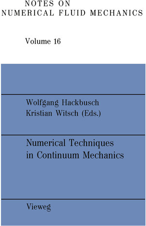 Buchcover Numerical Techniques in Continuum Mechanics  | EAN 9783528080914 | ISBN 3-528-08091-4 | ISBN 978-3-528-08091-4