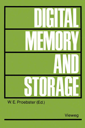 Buchcover Digital Memory and Storage | Walter E. Proebster | EAN 9783528084097 | ISBN 3-528-08409-X | ISBN 978-3-528-08409-7