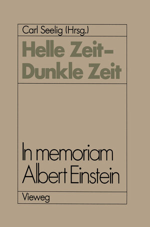 Buchcover Helle Zeit — Dunkle Zeit | Carl Seelig | EAN 9783528089344 | ISBN 3-528-08934-2 | ISBN 978-3-528-08934-4