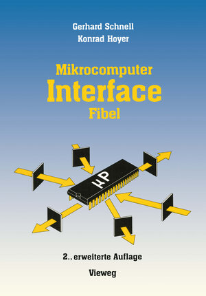 Buchcover Mikrocomputer-Interfacefibel | Gerhard Schnell | EAN 9783528142483 | ISBN 3-528-14248-0 | ISBN 978-3-528-14248-3