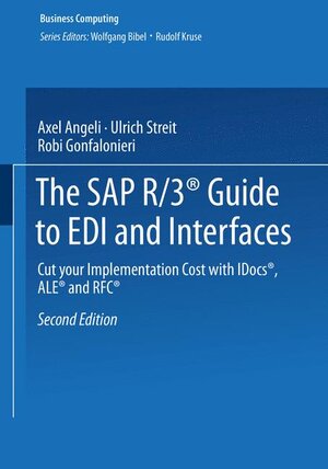 Buchcover The SAP R/3® Guide to EDI and Interfaces | Axel Angeli | EAN 9783528157296 | ISBN 3-528-15729-1 | ISBN 978-3-528-15729-6