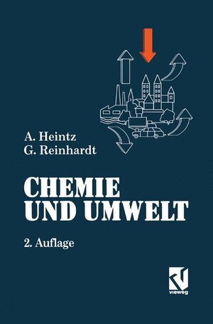 Buchcover Chemie und Umwelt | Andreas Heintz | EAN 9783528163495 | ISBN 3-528-16349-6 | ISBN 978-3-528-16349-5