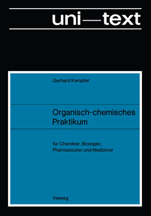 Buchcover Organisch-chemisches Praktikum  | EAN 9783528235406 | ISBN 3-528-23540-3 | ISBN 978-3-528-23540-6