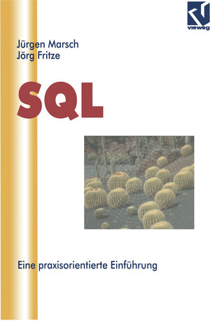 Buchcover SQL | Jürgen Marsch | EAN 9783528252106 | ISBN 3-528-25210-3 | ISBN 978-3-528-25210-6