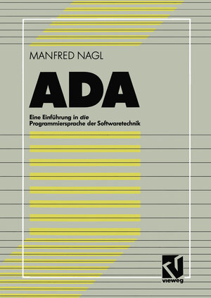 ADA: Eine Einführung in die Programmiersprache der Softwaretechnik (German Edition)