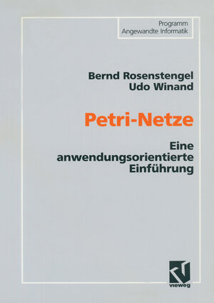 Buchcover Petri-Netze | Udo Winand | EAN 9783528335823 | ISBN 3-528-33582-3 | ISBN 978-3-528-33582-3