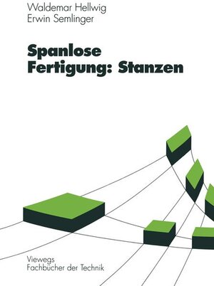 Buchcover Spanlose Fertigung: Stanzen | Waldemar Hellwig | EAN 9783528540425 | ISBN 3-528-54042-7 | ISBN 978-3-528-54042-5