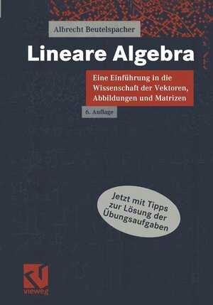 Buchcover Lineare Algebra | Albrecht Beutelspacher | EAN 9783528565084 | ISBN 3-528-56508-X | ISBN 978-3-528-56508-4