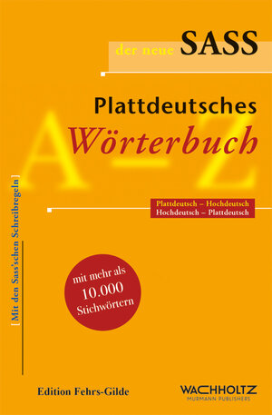 Buchcover Der neue Sass. Plattdeutsches Wörterbuch | Heinrich Thies | EAN 9783529030000 | ISBN 3-529-03000-7 | ISBN 978-3-529-03000-0