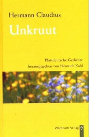 Buchcover Unkruut | Hermann Claudius | EAN 9783529047497 | ISBN 3-529-04749-X | ISBN 978-3-529-04749-7
