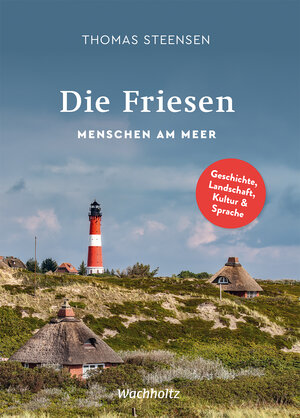 Buchcover Die Friesen | Thomas Steensen | EAN 9783529050473 | ISBN 3-529-05047-4 | ISBN 978-3-529-05047-3