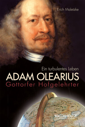 Buchcover Adam Olearius | Erich Maletzke | EAN 9783529063688 | ISBN 3-529-06368-1 | ISBN 978-3-529-06368-8