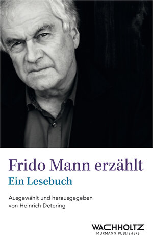Buchcover Frido Mann erzählt | Frido Mann | EAN 9783529092213 | ISBN 3-529-09221-5 | ISBN 978-3-529-09221-3