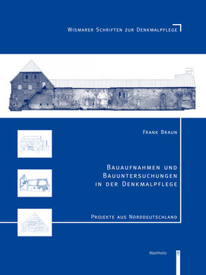 Buchcover Bauaufnahmen und Bauuntersuchungen in der Denkmalpflege | Frank Braun | EAN 9783529093050 | ISBN 3-529-09305-X | ISBN 978-3-529-09305-0