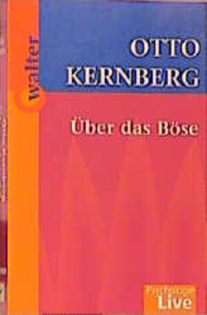 Buchcover Über das Böse | Otto Kernberg | EAN 9783530405095 | ISBN 3-530-40509-4 | ISBN 978-3-530-40509-5