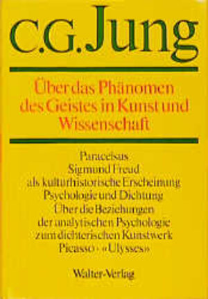 Buchcover C.G.Jung, Gesammelte Werke. Bände 1-20 Hardcover / Band 15: Über das Phänomen des Geistes in Kunst und Wissenschaft | C G Jung | EAN 9783530407150 | ISBN 3-530-40715-1 | ISBN 978-3-530-40715-0