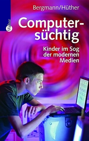Buchcover Computersüchtig | Wolf Bergmann | EAN 9783530422122 | ISBN 3-530-42212-6 | ISBN 978-3-530-42212-2